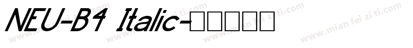 NEU-B4 Italic字体转换